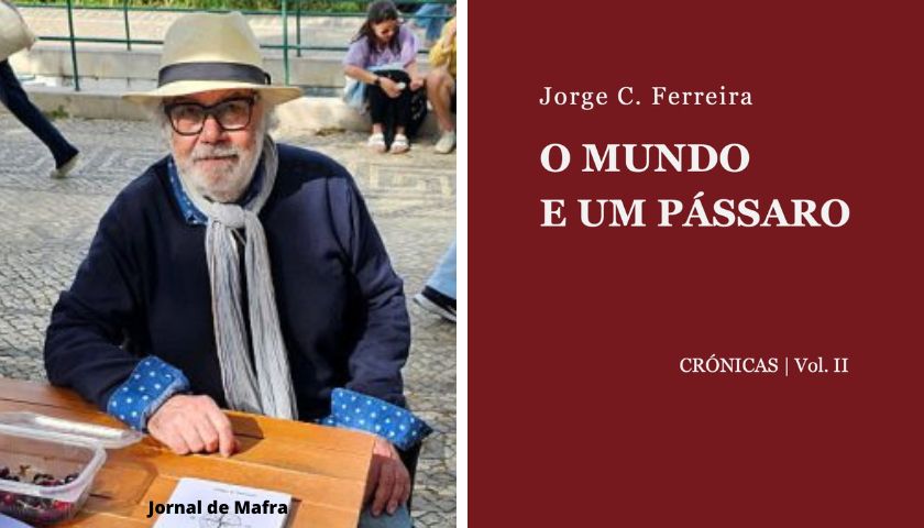 O MUNDO E UM PÁSSARO de Jorge C Ferreira